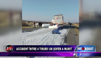 Accident între 4 tiruri! Un șofer a murit