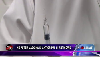 Ne putem vaccina și antigripal și anticovid