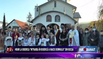 Hram la biserica „Intrarea în biserică a Maicii Domnului” din Bocșa