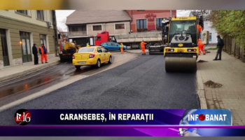 Caransebeș, în reparații