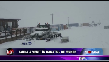 Iarna a venit în Banatul de munte