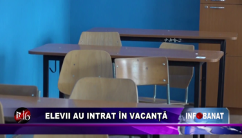 Elevii au intrat în vacanță