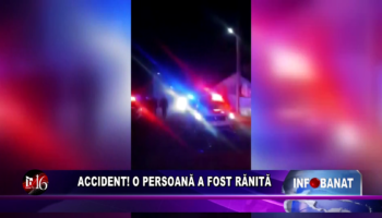 Accident! O persoană a fost rănită