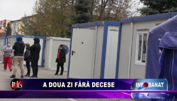 A doua zi fără decese