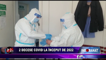 2 decese covid la început de 2022