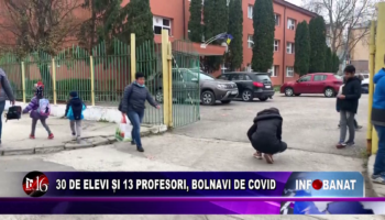 30 de elevi și 13 profesori, bolnavi de covid