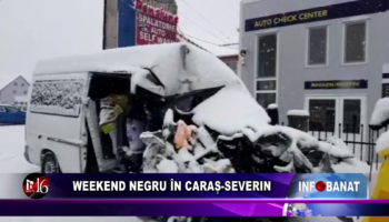 Weekend negru în Caraș-Severin