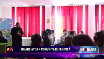 Bilanț ATOR = comunitate fericită