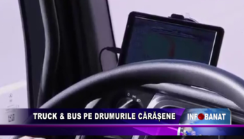 Truck & Bus pe drumurile cărășene