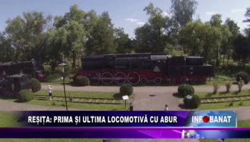 Reșița: prima și ultima locomotivă cu abur