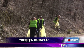 „Reșița curată”