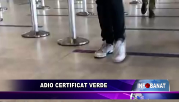 Adio certificat verde