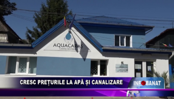 Cresc prețurile la apă și canalizare