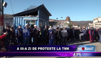A III-a zi de proteste la TMK