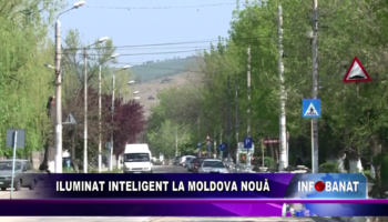 Iluminat inteligent la Moldova Nouă