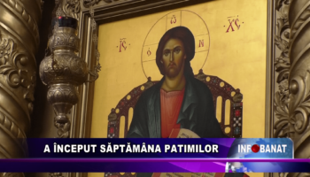 A început Săptămâna Patimilor