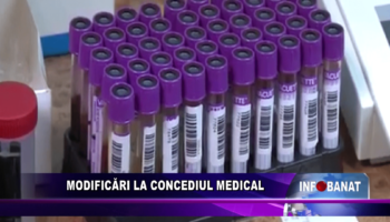 Modificări la concediul medical