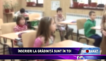 Înscrierile la grădiniță sunt în toi