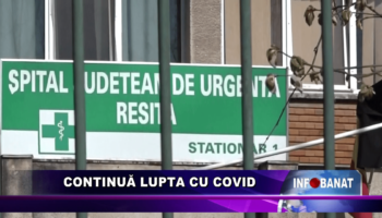 Continuă lupta covid
