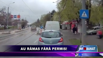 Au rămas fără permis
