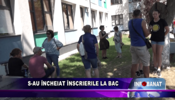 S-au încheiat înscrierile la bac