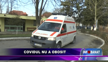 Covidul nu a obosit