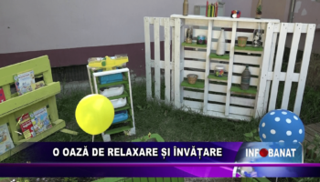 O oaza de relaxare si invatare