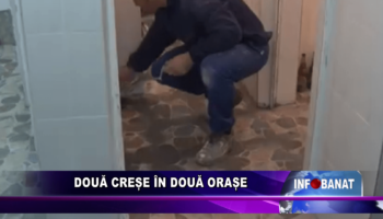 Două creșe în două orașe
