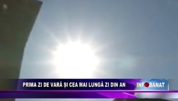 Prima zi de vară și cea mai lungă zi din an