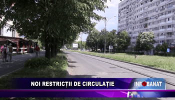 Noi restricții de circulație