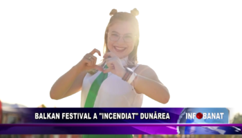 Balkan Festival a „incendiat” Dunărea