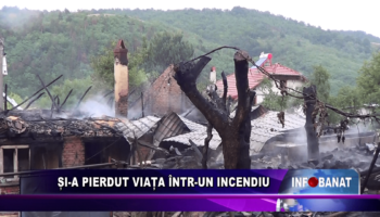 Și-a pierdut viața într-un incendiu