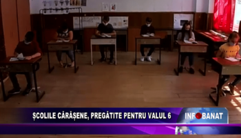 Școlile cărășene, pregătite pentru valul 6