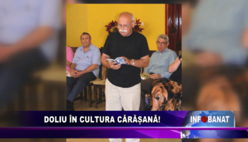 Doliu în cultura cărășeană!