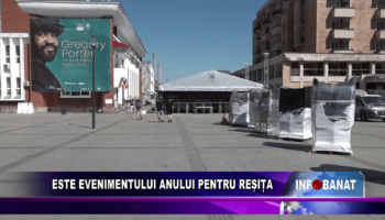 „Este evenimentul anului pentru Reșița”