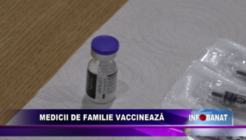 Medicii de familie vaccinează