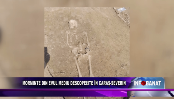 MORMINTE DIN EVUL MEDIU DESCOPERITE ÎN CARAȘ SEVERIN