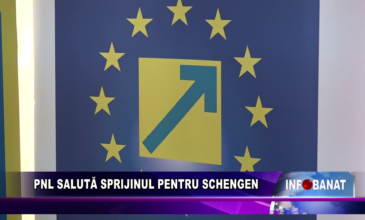 PNL salută sprijinul pentru Schengen