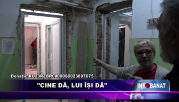 „Cine dă, lui își dă”