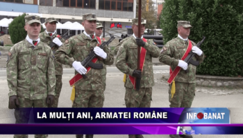 La mulți ani, Armatei Române!