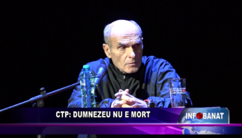 CTP: Dumnezeu nu e mort