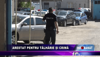 Arestat pentru tâlhărie și crimă