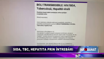 Sida, TBC, hepatita prin întrebări