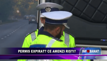 Permis expirat? Ce amenzi riști?