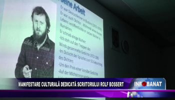 Manifestare culturală dedicată scriitorului Rolf Bossert