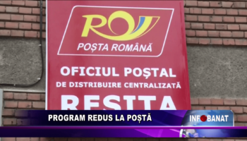 Program redus la Poștă