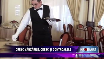 Cresc vânzările, creșc și controalele