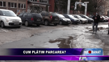 Cum plătim parcarea?