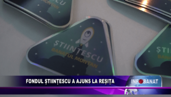 Fondul Științescu a ajuns la Reșița