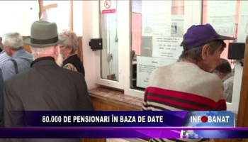 80.000 de pensionari în baza de date